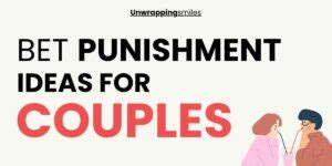 bet punishment ideas for couples|24 Playful Bet Punishment Ideas For Couples.